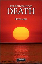 Philosophy of Death - Steven Luper