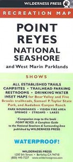 Wilderness Press Point Reyes: National Seashore and West Marin Parklands, Recreation Map - Wilderness Press