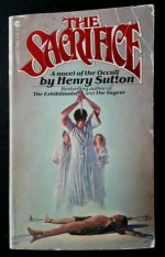 The Sacrifice - Henry Sutton, Sutton Henry