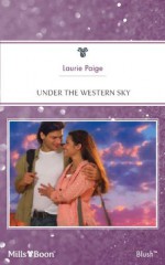 Mills & Boon : Under The Western Sky (Canyon Country) - Laurie Paige