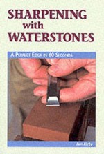 Sharpening With Waterstones - Ian Kirby