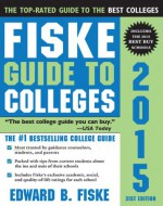 Fiske Guide to Colleges 2015 - Edward Fiske