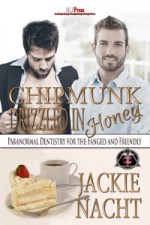 Chipmunk Drizzled in Honey - Jackie Nacht