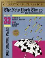 New York Times Daily Crossword Puzzles, Volume 33 (NY Times) - Eugene Maleska, Mark Gottlieb