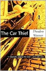 The Car Thief - Theodore Weesner