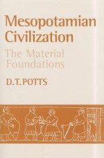 Mesopotamian Civilization: Environmental Change and Social Justice - Daniel T. Potts