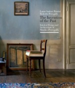 The Invention of the Past: Interior Design and Architecture of Studio Peregalli - Laura Santori Rimini, Roberto Peregalli, Luca Stoppini, Hamish Bowles