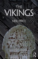 The Vikings - Price Neil, Neil Price