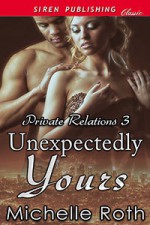 Unexpectedly Yours - Michelle Roth