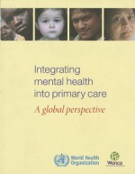 Integrating Mental Health Into Primary Health Care: A Global Perspective - Who, WONCA