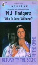 Who Is Jane Williams? (Harlequin Intrigue, No 290) - M.J. Rodgers