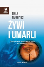 Żywi i umarli - Nele Neuhaus, Miłosz Urban