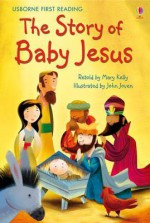 Story of Baby Jesus - Mary Kelly