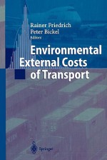 Environmental External Costs of Transport - Peter Bickel, Rainer Friedrich