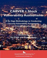 Carver + Shock Vulnerability Assessment Tool - Edward Clark, Don Philpott