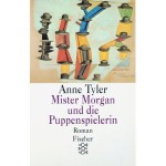 Mister Morgan und die Puppenspielerin - Anne Tyler, Ulrike Becker, Claus Varrelmann