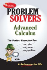 Advanced Calculus Problem Solver - Research & Education Association, Calculus Study Guides