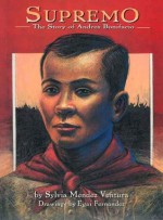 Supremo: The Story of Andres Bonifacio - Sylvia Mendez Ventura, Egai Fernandez