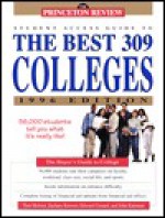 PR Student Access Guide: The Best 309 Colleges 96 ed: The Buyer's Guide to College - John Katzman