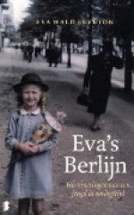 Eva's Berlijn - Eva Leveton, Jacques Meerman