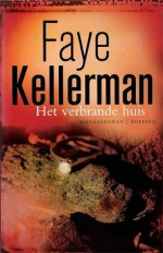 Het verbrande huis (Paperback ) - Faye Kellerman, Els Franci-Ekeler