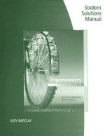 Student Solutions Manual for McKeague/Turner's Trigonometry, 6th - Charles P. McKeague, Mark D. Turner