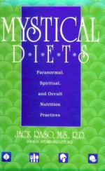 Mystical Diets - Jack Raso, Stephen Barrett