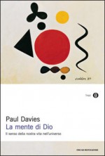 La mente di Dio - Paul Davies, Alessandra Gulotta