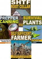 Self Reliance Skills 4-Box Set: SHTF Root Cellar, Survival Plants, Prepper Canning, Self Sufficient Farmer - Steven Drew, Derek James, Kris Mitchell, Ken Green