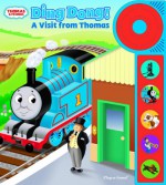 Play-a-Sound Doorbell Book, A Visit from Thomas & Friends - Editors of Publications International Ltd., Created by Britt Allcroft, Editors of Publications International Ltd., Red Giraffe Ltd. And S.I. International