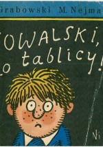 Kowalski, do tablicy! - Sławomir Grabowski, Marek Nejman