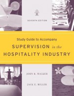 Supervision in the Hospitality Industry, Study Guide - John R. Walker, Jack E. Miller