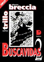 Buscavidas, #2 - Carlos Trillo, Alberto Breccia