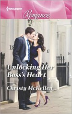 Unlocking Her Boss's Heart (Harlequin Romance) - Christy McKellen