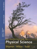 An Introduction to Physical Science Laboratory Guide - James Shipman, Clyde D. Barker