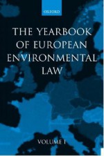 Yearbook of European Environmental Law: Volume 1 - Han Somsen