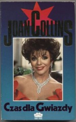 Czas dla Gwiazdy - Joan Collins