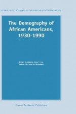 The Demography of African Americans 1930 1990 - Samuel H. Preston