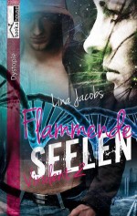 Flammende Seelen - Virulent 2 - Lina Jacobs