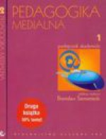 Pedagogika medialna tom 1- 2 Pakiet - Bronisław Siemieniecki