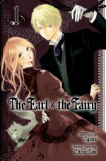 The Earl and The Fairy, Vol. 01 - Ayuko, Mizue Tani