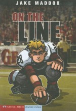 On the Line (Impact Books: A Jake Maddox Sports Story) - Jake Maddox, Bob Temple