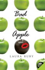 Bad Apple - Laura Ruby