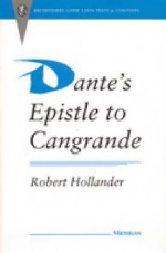 Dante's Epistle to Cangrande - Robert Hollander