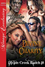 Divine Charity - Heather Rainier