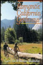 Romantic California Getaways - Larry Fox, Barbara Radin-Fox