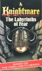 The Labyrinths of Fear - Dave Morris