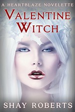 Valentine Witch - Shay Roberts