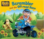 Scrambler and the Off-road Race - Craig Cameron