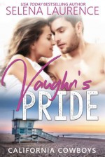 Vaughn's Pride - Selena Laurence